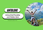 Antolohe: Discover an Untouched Paradise and Hidden Gem