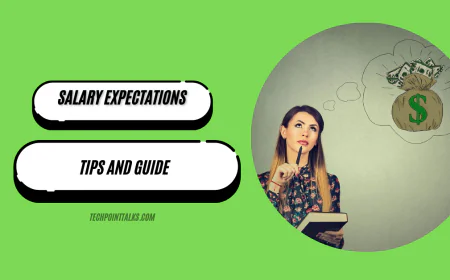 Answering the Salary Expectation Question: Tips and Guide