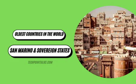 Oldest Countries in the World: San Marino & Sovereign States