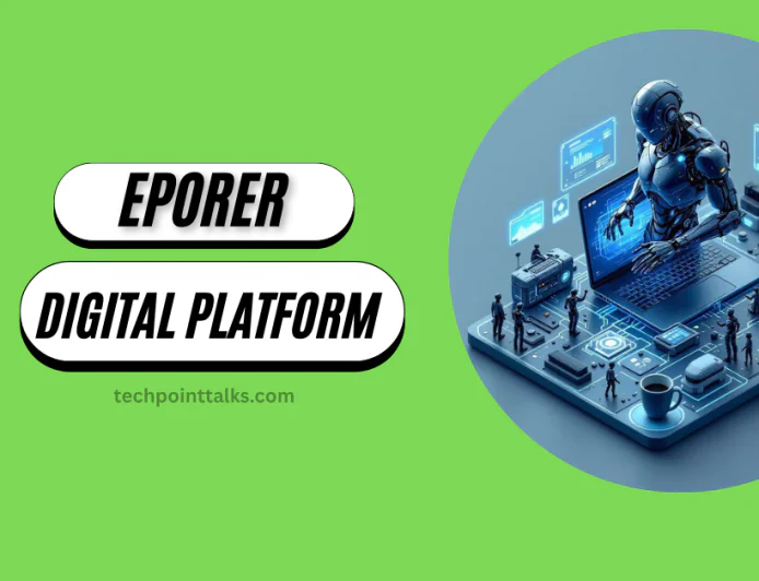 Eporer: Exploring the Digital Platform