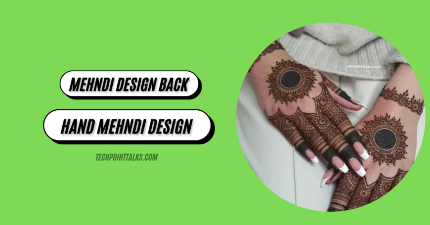 Latest Simple Hand Mehndi Designs: Back Hand Mehndi Design