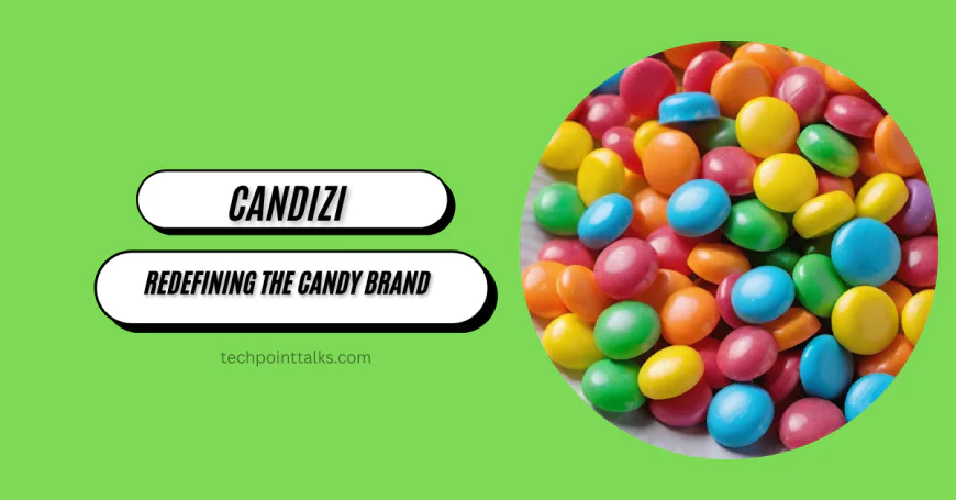 Candizi: The Sweet Treat Redefining the Candy Brand