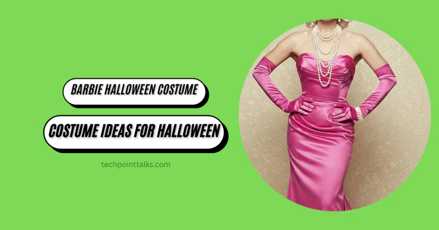 Barbie Halloween Costumes: 20 Best Costume Ideas for Halloween