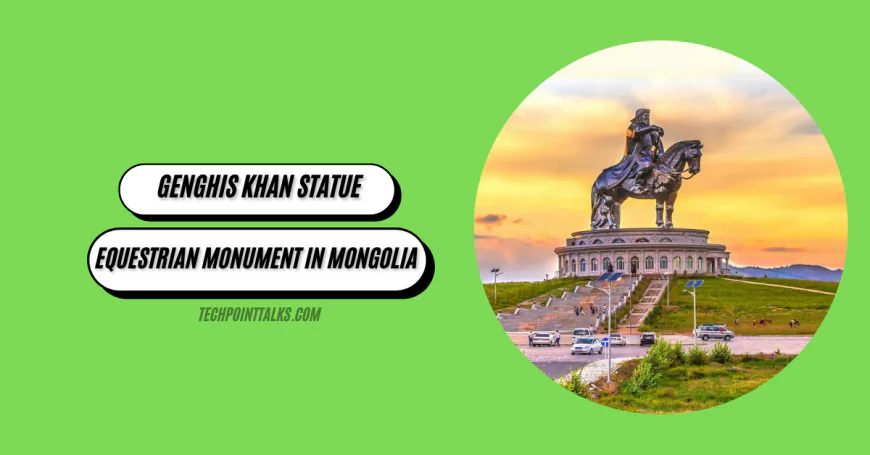 Genghis Khan Statue: Equestrian Monument in Mongolia