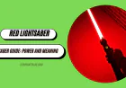Red Lightsaber & Sith Saber Guide: Power and Meaning