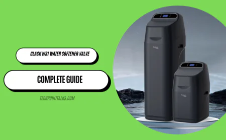 Clack WS1 Water Softener Valve: Complete Guide