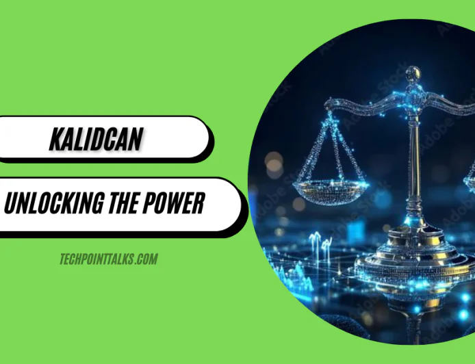 Unlocking the Power of Kalidcan Technology