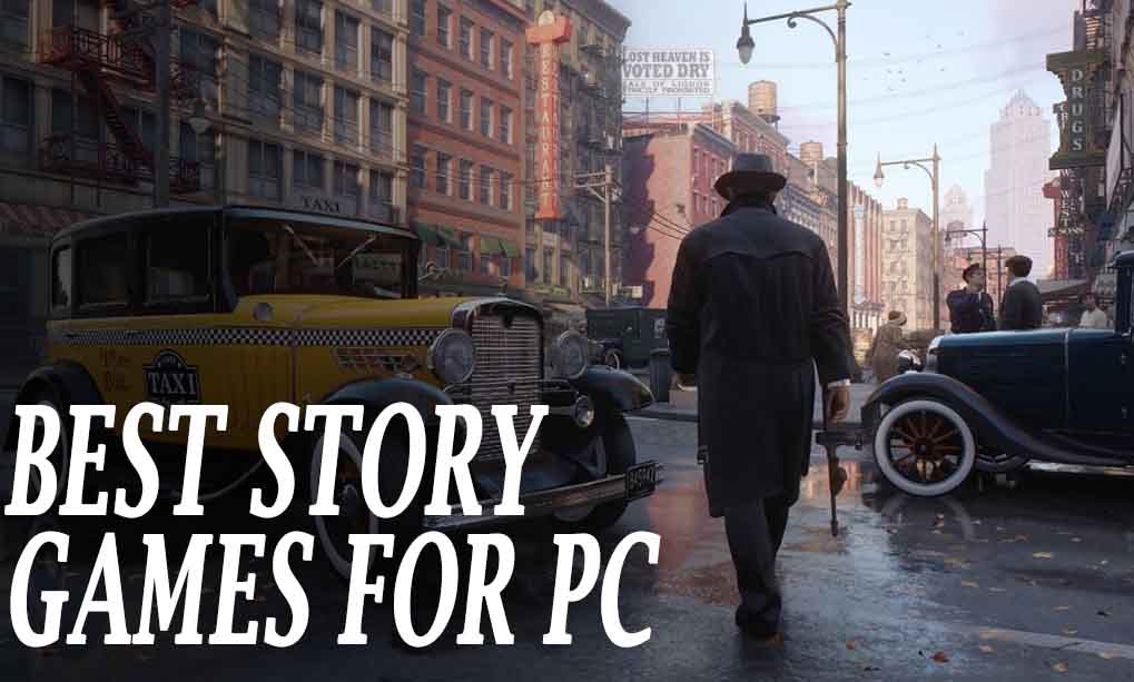 Best story Games For PC