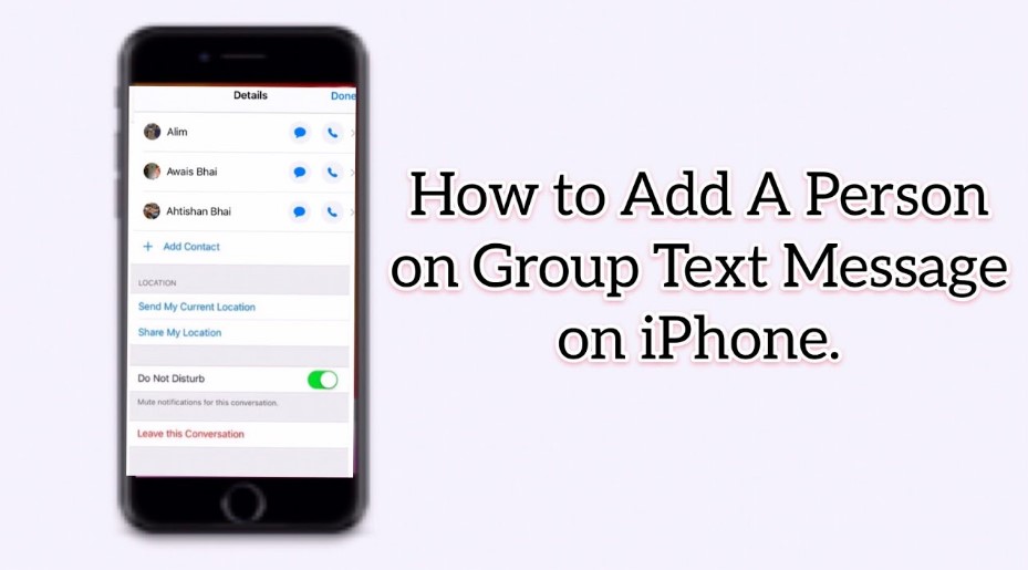 How to Add Someone To A Group Text On iPhone