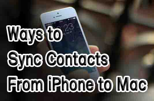 Contacts From iPhone to Mac